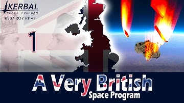 A Very British Space Program | Episode 01 | Peroxide Rockets | KSP RSS/RO/RP-1