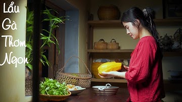 Hái Rau Vườn Nhà, Nấu Nồi Lẩu Gà Siêu Ngon – Cả Nhà Quây Quần | Bếp Nhà Mình