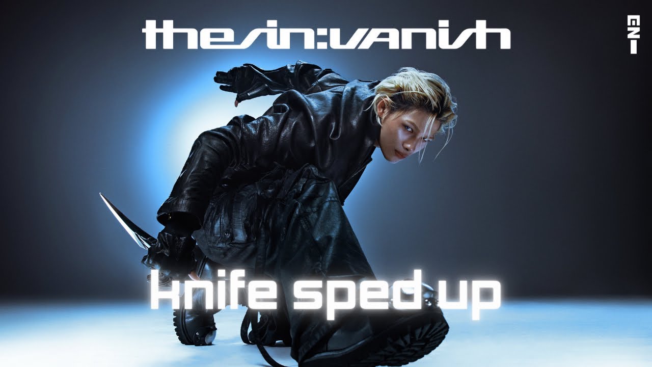 ENHYPEN Knife Sped up