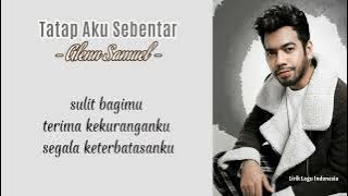 Glenn Samuel - Tatap Aku Sebentar ( Lirik )