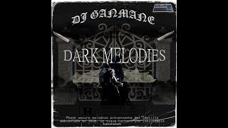 Dark Melodies (PHONK MIXTAPE)