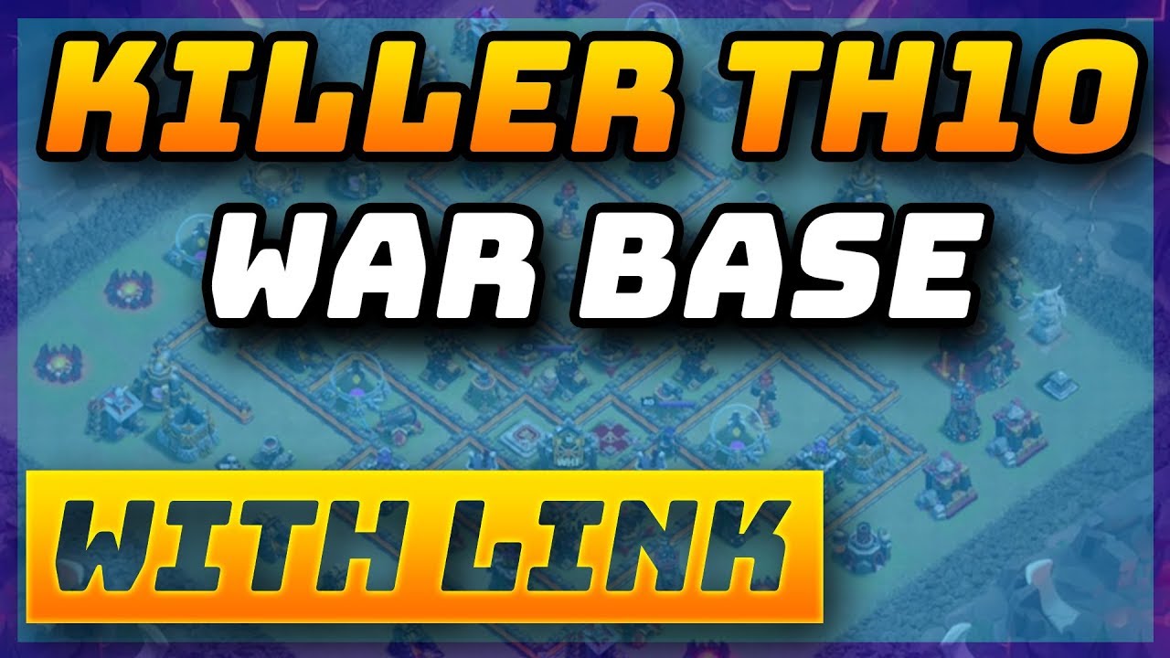 *NEW* BEST TH10 WAR BASE 2019 - ANTI 3 STAR - TOWN HALL 10 - CLASH OF CLANS - COC - WITH LINK