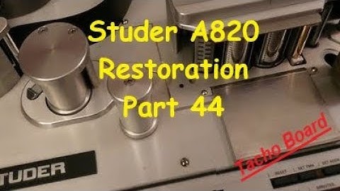 Studer A820 2" Multitrack Restoration - Part 44