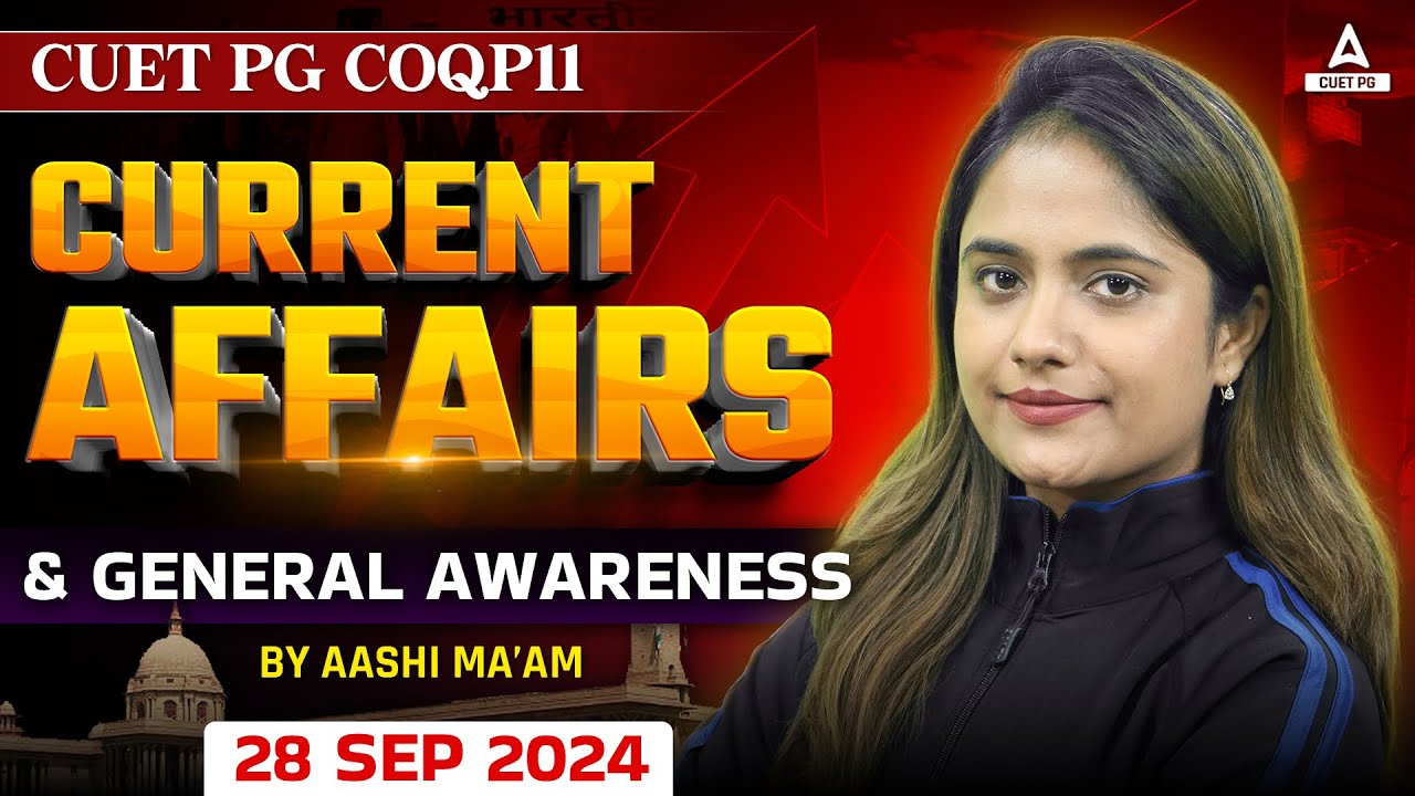 28 September Daily Current Affairs for CUET PG 2025 | Current Affairs ...