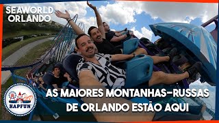 Andamos na montanha-russa mais ALTA e mais RÁPIDA de Orlando! SEAWORLD | Hapfun