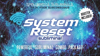 𝐒𝐲𝐬𝐭𝐞𝐦 𝐑𝐞𝐬𝐞𝐭 Powerful Combo Subliminal 100 Sub Special