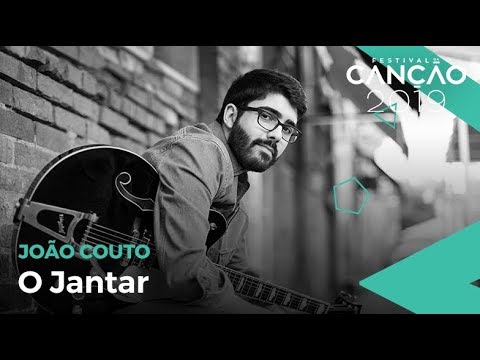 João Couto - O Jantar (Lyric video) | Festival da Canção 2019