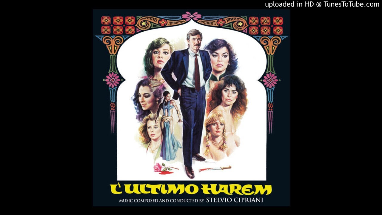 Stelvio Cipriani - L' ultimo harem (Nell_harem) (Italy, 1980) breaks challenge