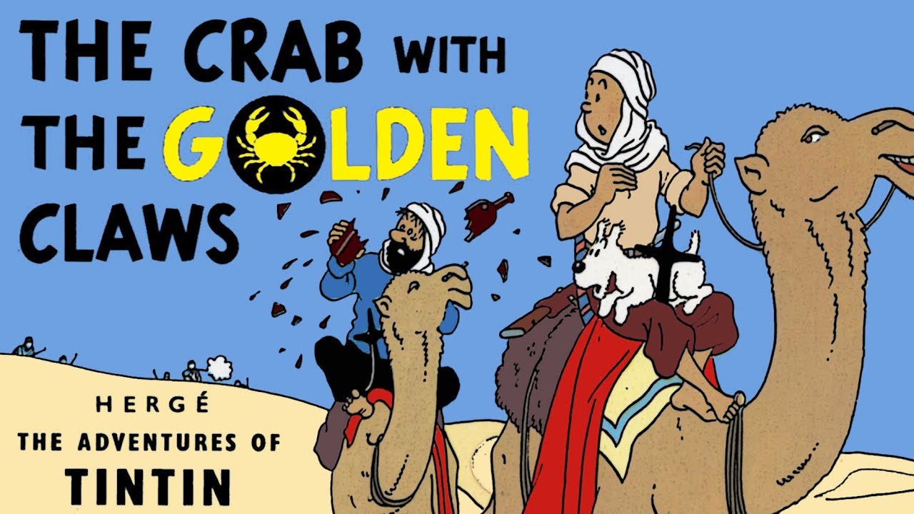 TINTIN: The Crab with the Golden Claws (Adaptation Alterations)