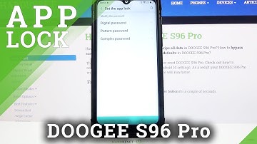 How to Set Up App Lock in DOOGEE S96 Pro