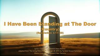 I Have Been Standing at the Door (Country)