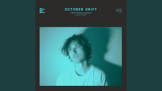 Video thumbnail of "October Drift - Waltzer (Stripped Back Version)"