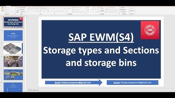 SAP EWM(S4 Embedded) :  Storage types and Sections and storage bins