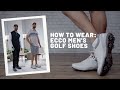How to wear  ecco mens golf shoes