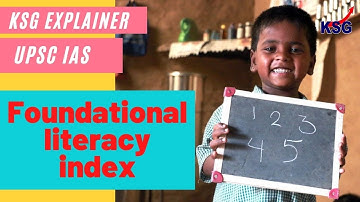 KSG Explainer - Foundational Literacy and Numeracy Index #UPSC #IAS