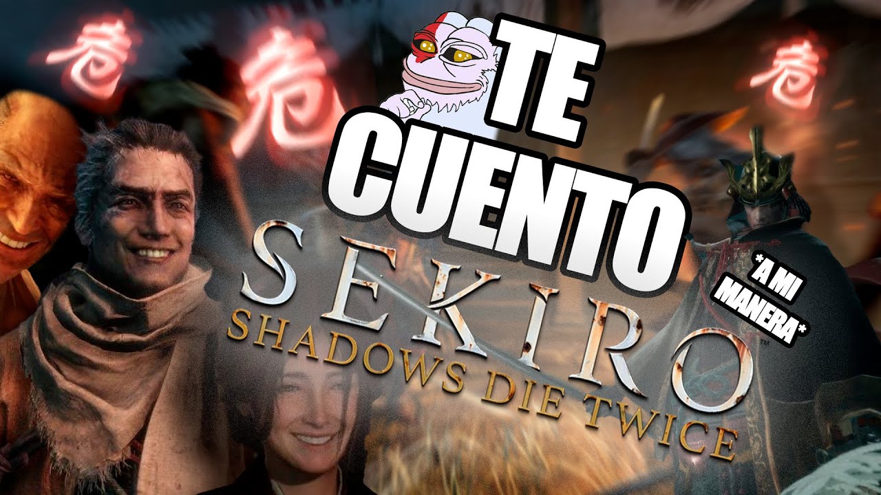 SEKIRO es el SOULSLIKE DEFINITIVO