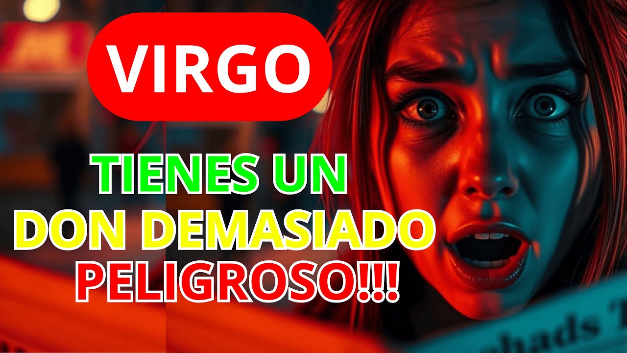 ♍️VIRGO😱 TIENES UN DON MUY PELIGROSO LA MUJER QUE TE ODIA FALLECIÓ 7 DÍAS DESPUÉS💔