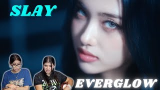 EVERGLOW (에버글로우) 'SLAY' MV REACTION!!!