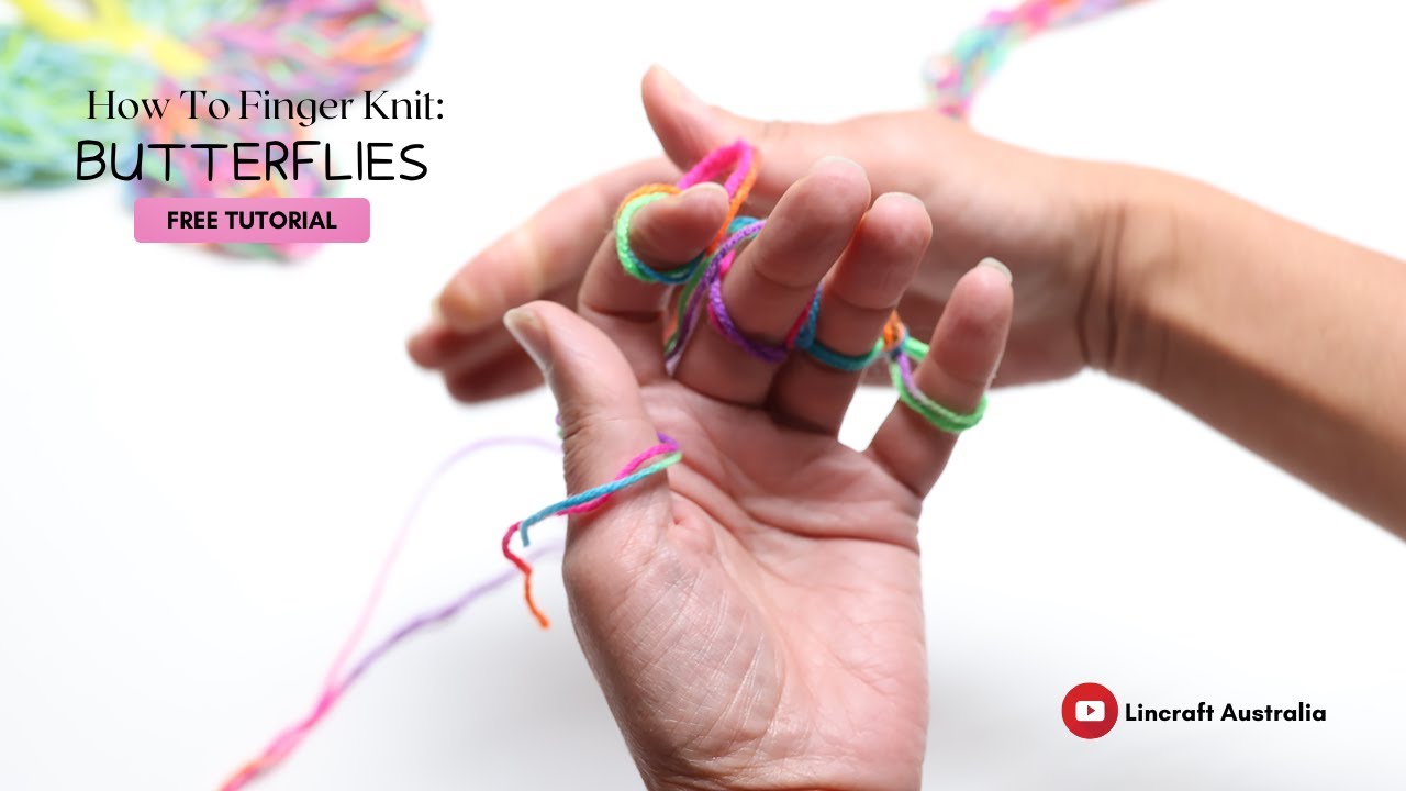 How To Finger Knit Butterflies YouTube