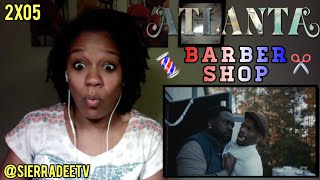 ATLANTA  *✂️Barbershop💈*  2x05 Reaction!