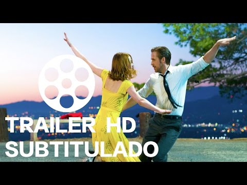 La La Land  | Official Trailer [HD] | Subtitulado por Somos Cinéfilos