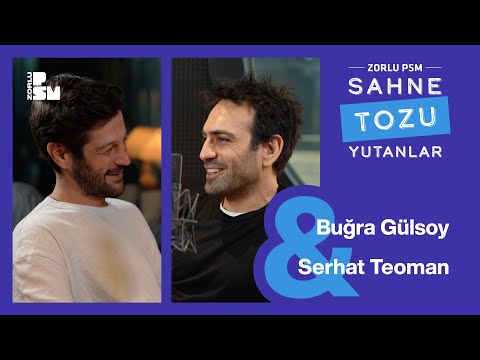 Sahne Tozu Yutanlar #51 Buğra Gülsoy & Serhat Teoman