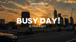 Jakarta Office Life | Busy Day and Chill Night 🍷
