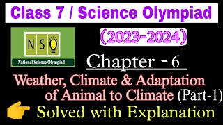 Celebrity Class 7 Nso Science Olympiad (2023-2024)|weather climate & adaptation of animal to climate|Chapter 6 Wealth
