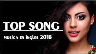 Las mejores canciones en inglés - Musica Pop en Inglés 2017 /2018