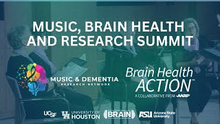 Music, Brain Health and Research Summit - Sizzle reel Music, Brain Health and Research Summit - Sizzle reel