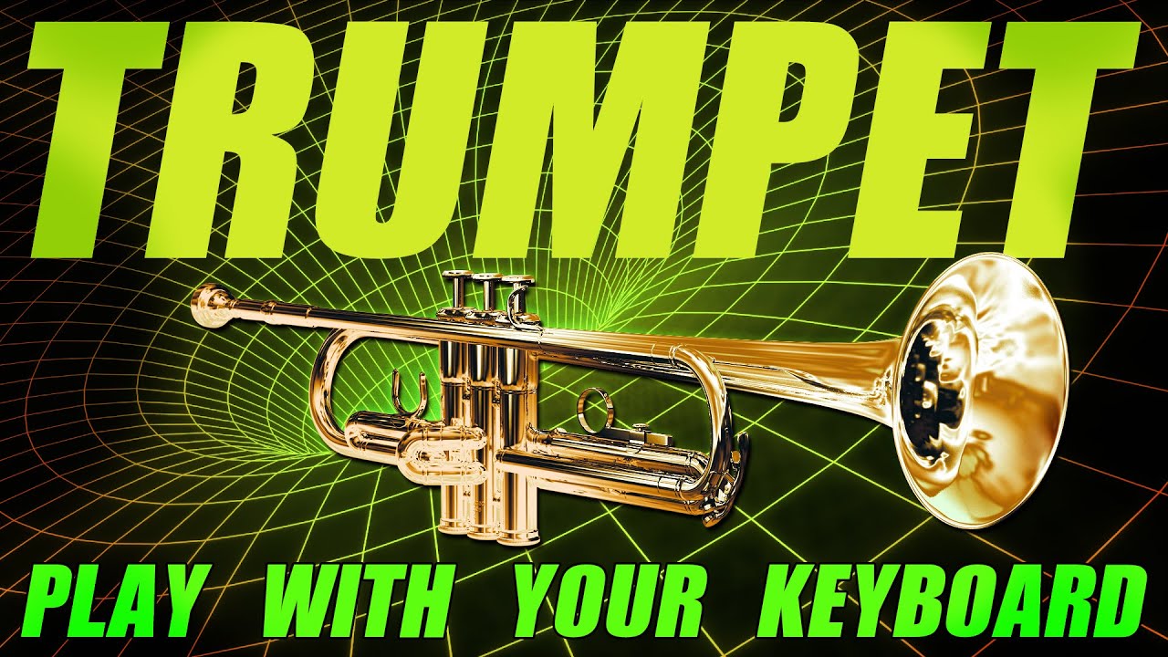 Blackhole YouTube Trumpet Instrument Play Trumpet on Computer Keyboard Press [09] on
