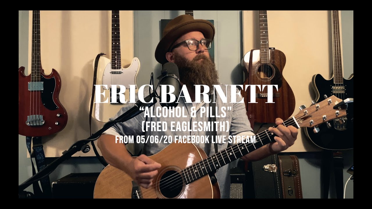 Alcohol And Pills Fred Eaglesmith