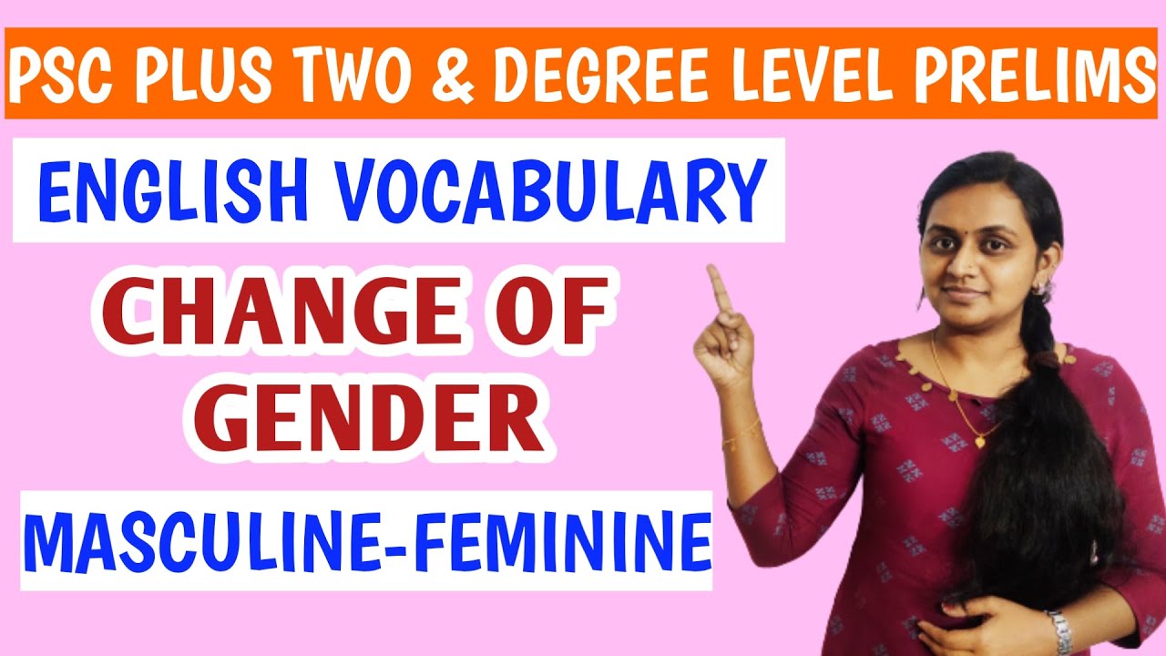 ENGLISH VOCABULARY - MASCULINE AND FEMININE GENDER | PSC PLUS TWO & DEGREE LEVEL PRELIMS CLASS