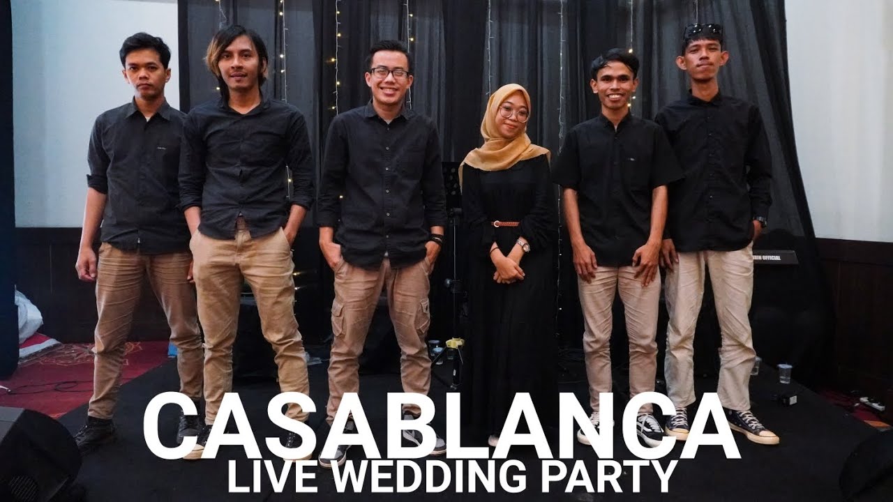 CASABLANCA - NUHAN BAHRIN | COVER LIVE WEDDING PARTY