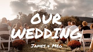 Our Wedding Day 🤍 James & Megan | 9.28.18