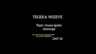 Tegeka Wizeye Day 10 With Ev Boringo-Merveilleux-Seti