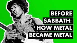 Before Black Sabbath: How Psychedelic Rock Became Metal