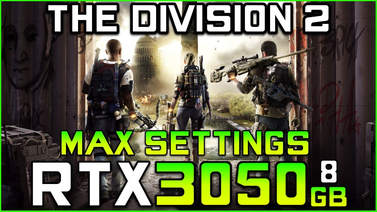 The Division 2 | RTX 3050 (Max Settings) FPS Test