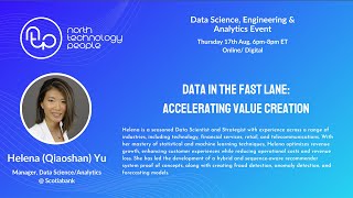 Helena Yu, Data Science & Analytics Mgr, Scotiabank-  Accelerating Value Creation