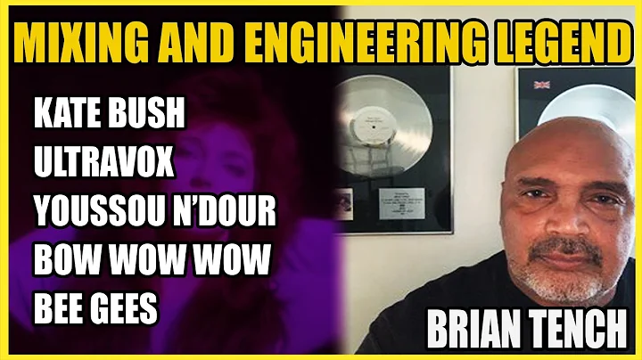 Meeting A Mixing LEGEND: Brian Tench (Kate Bush, P...