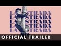La strada  official trailer  remastered and in cinemas may 19th