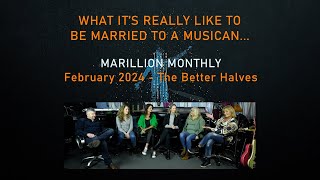 Marillion Monthly  February 2024  The better halves...