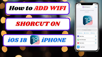 How to Add a Wi-Fi Shortcut on iPhone iOS 18 (Quick & Easy)