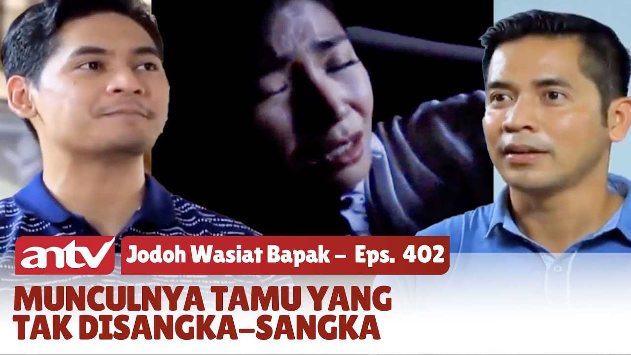Akibat Berbuat Salah Namun Tak Berani Bertanggung Jawab | Jodoh Wasiat Bapak Eps 402