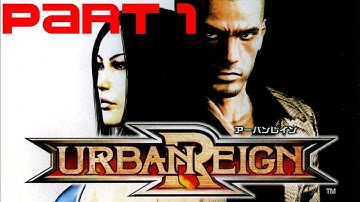 Deadstream - A PEEK AT Urban Reign Part 1 (PlayStation 2)