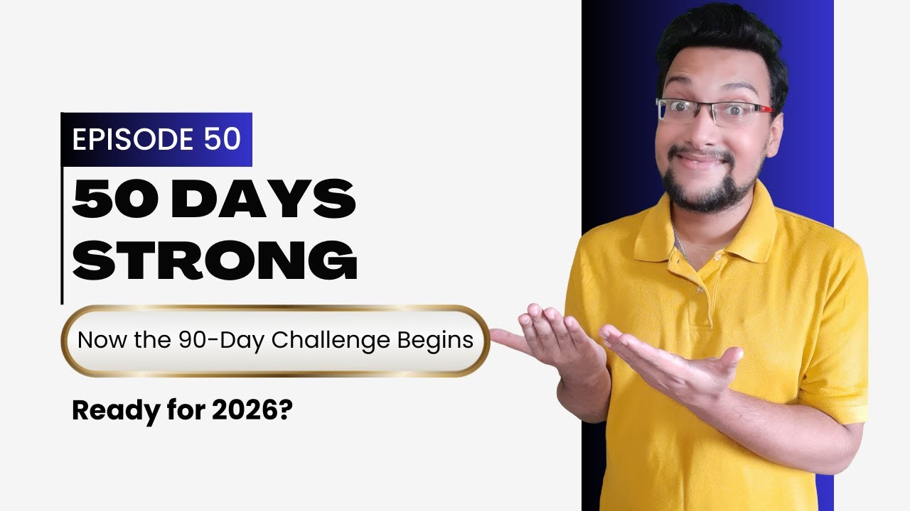 50 Days In: What I Learned & My 90-Day Challenge for 2026 🔥🎉