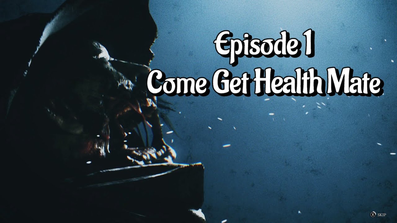 HUNT: EP1 "COME GET HEALTH MATE!"