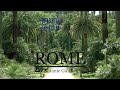 ROME | Amazing Botanic Garden 4K UHD