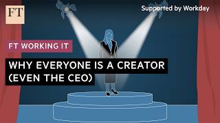 Why Everyones A Creator - Even The Ceo Ft Working It