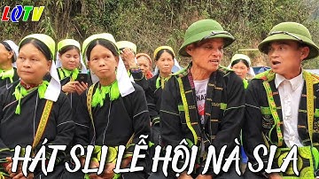 Hát sli lễ hội Nà Sla Thạch Đạn Cao Lộc | Lê Quý